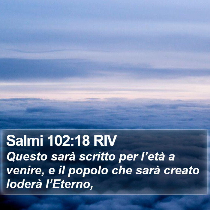 Salmi 102:18 RIV Bible Study