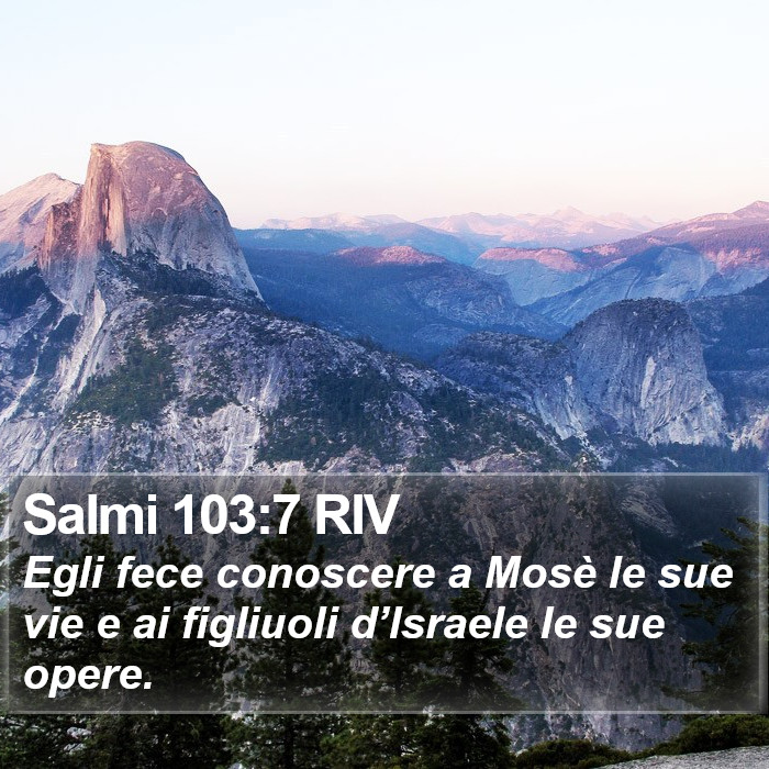 Salmi 103:7 RIV Bible Study