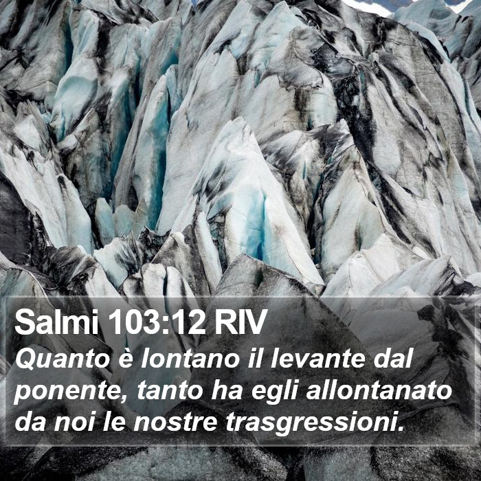 Salmi 103:12 RIV Bible Study