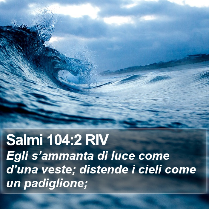 Salmi 104:2 RIV Bible Study