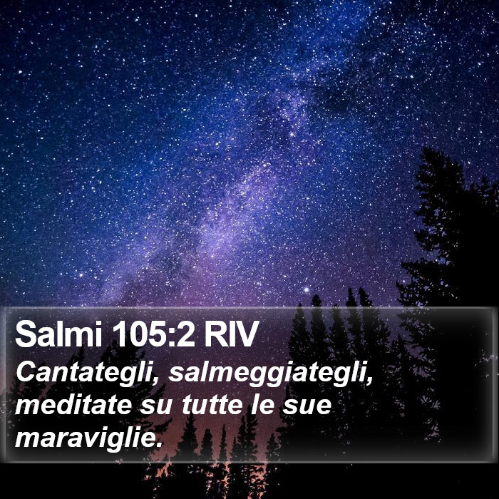 Salmi 105:2 RIV Bible Study