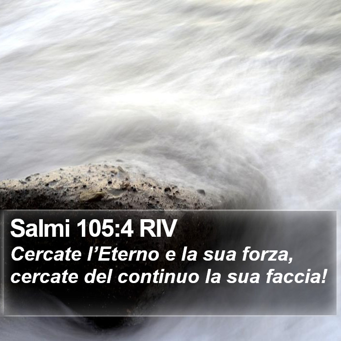 Salmi 105:4 RIV Bible Study