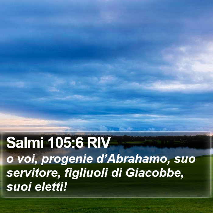 Salmi 105:6 RIV Bible Study