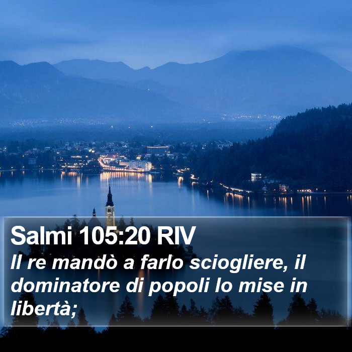 Salmi 105:20 RIV Bible Study