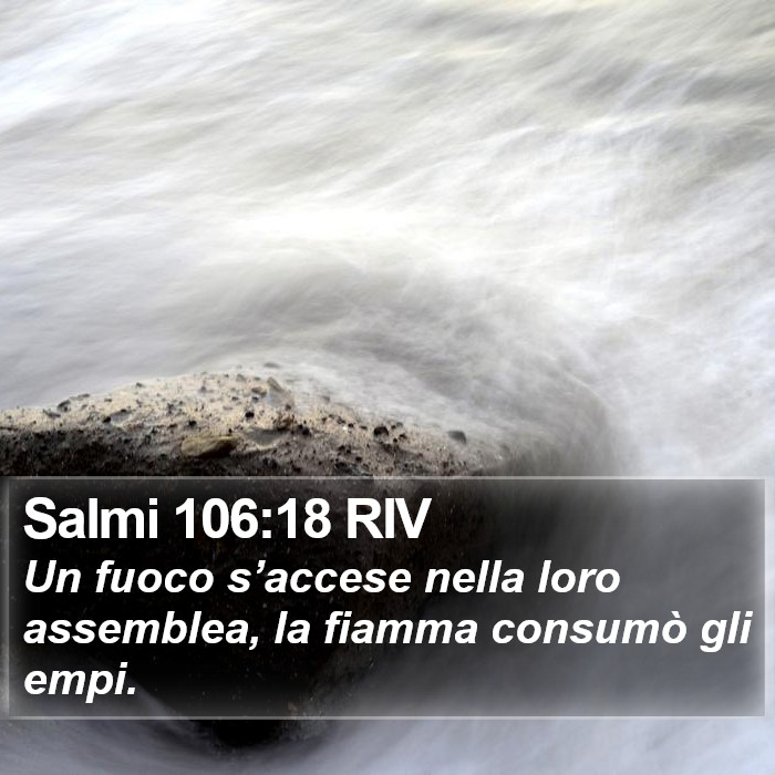 Salmi 106:18 RIV Bible Study