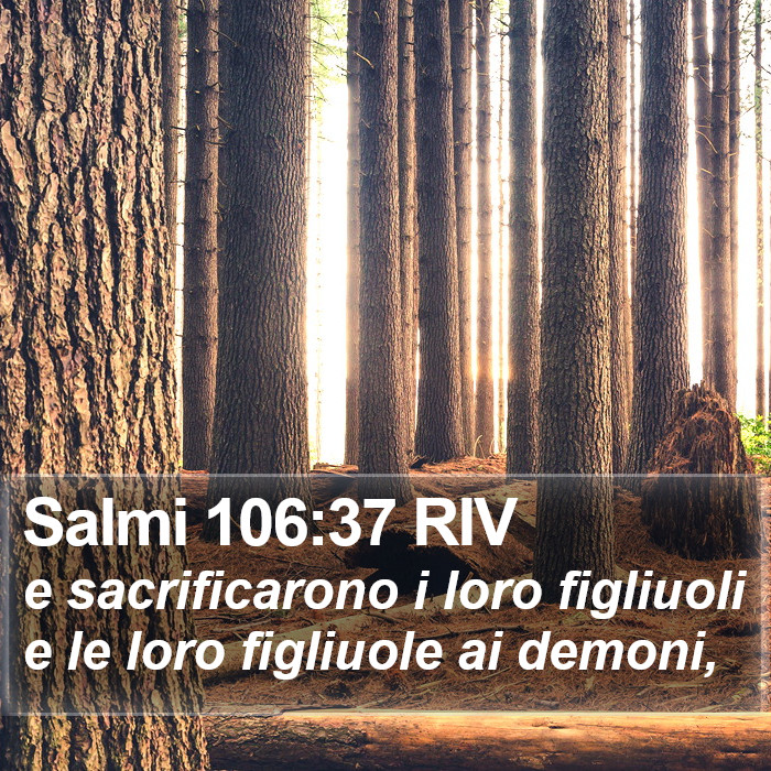 Salmi 106:37 RIV Bible Study