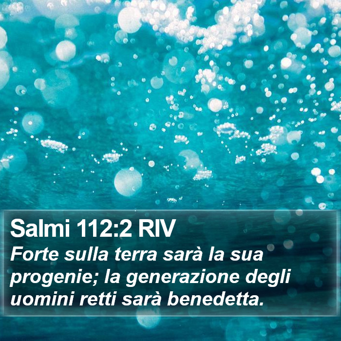 Salmi 112:2 RIV Bible Study