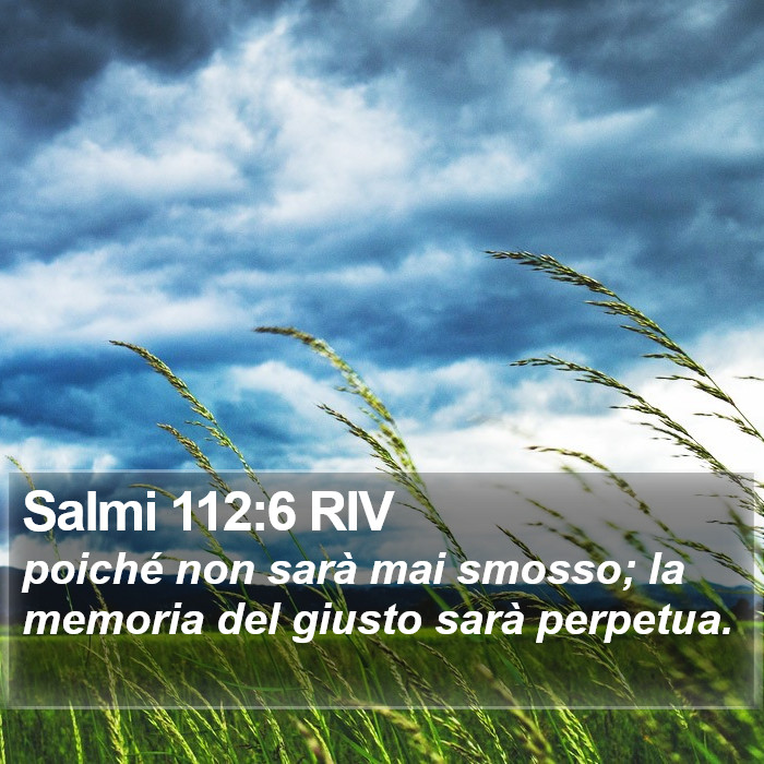 Salmi 112:6 RIV Bible Study