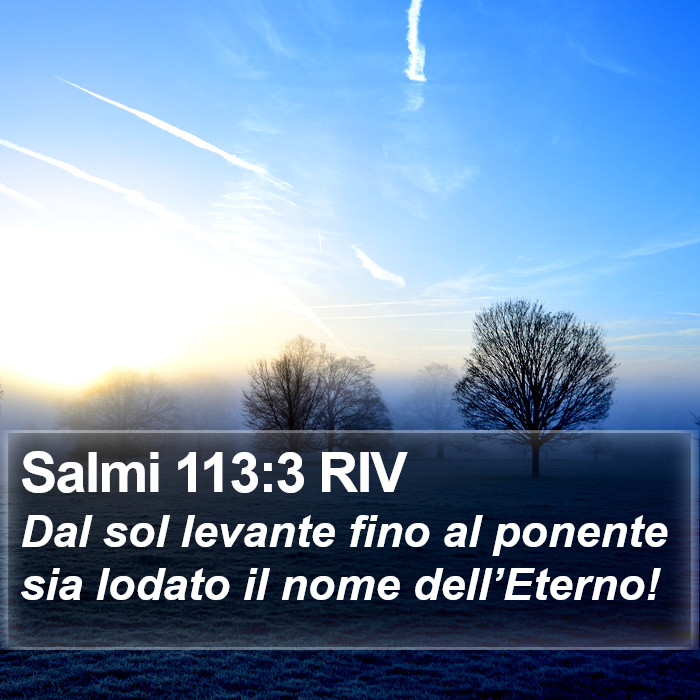Salmi 113:3 RIV Bible Study