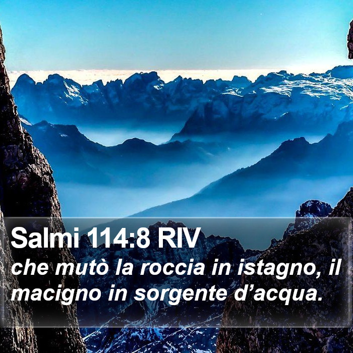Salmi 114:8 RIV Bible Study
