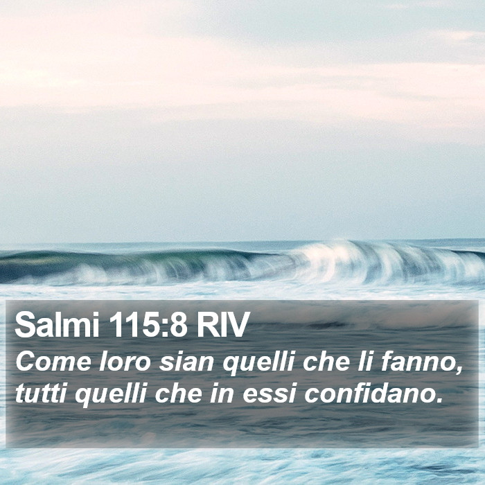 Salmi 115:8 RIV Bible Study