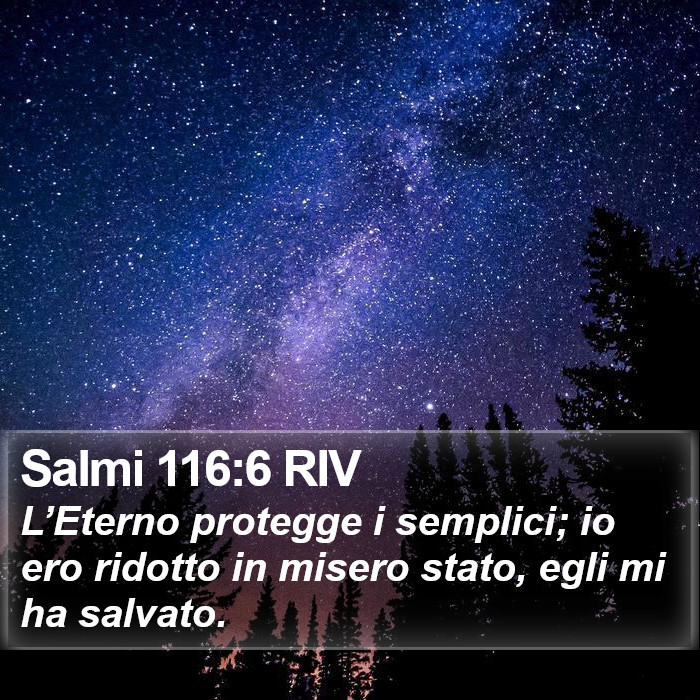 Salmi 116:6 RIV Bible Study