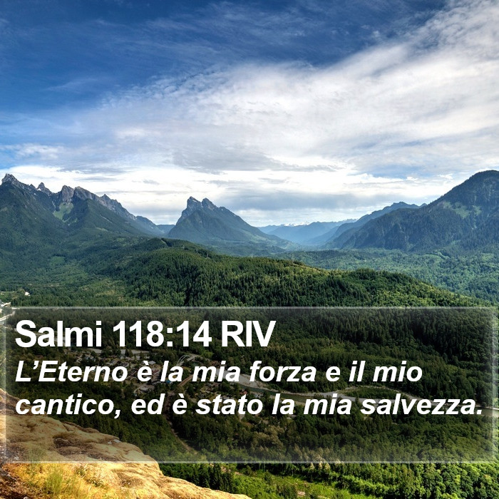 Salmi 118:14 RIV Bible Study