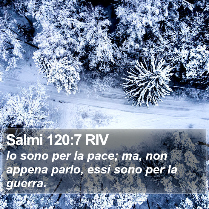 Salmi 120:7 RIV Bible Study