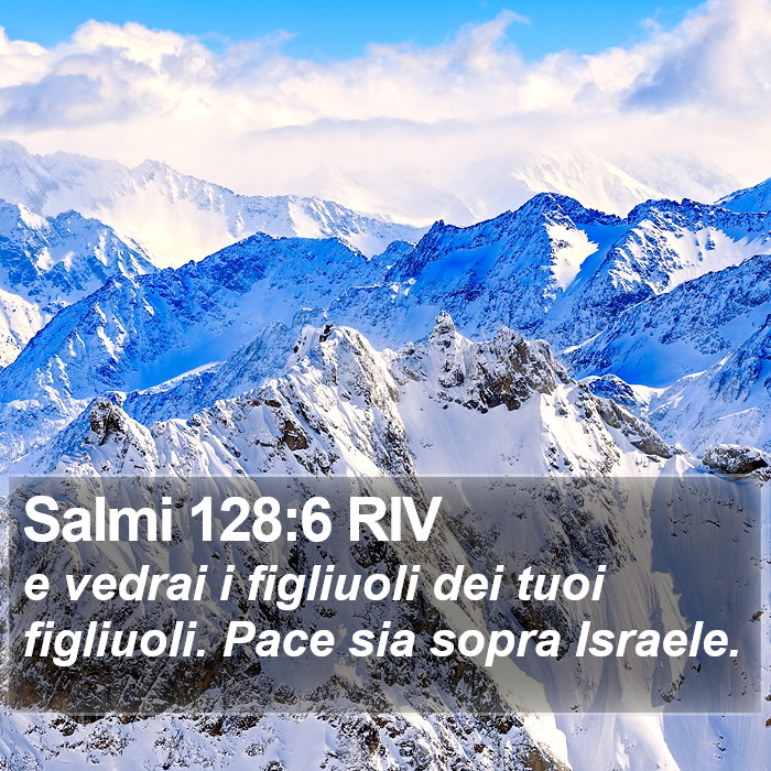 Salmi 128:6 RIV Bible Study