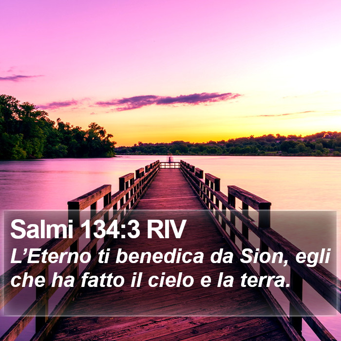 Salmi 134:3 RIV Bible Study