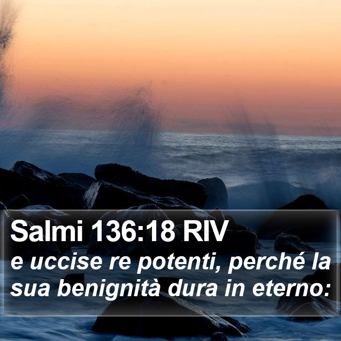 Salmi 136:18 RIV Bible Study
