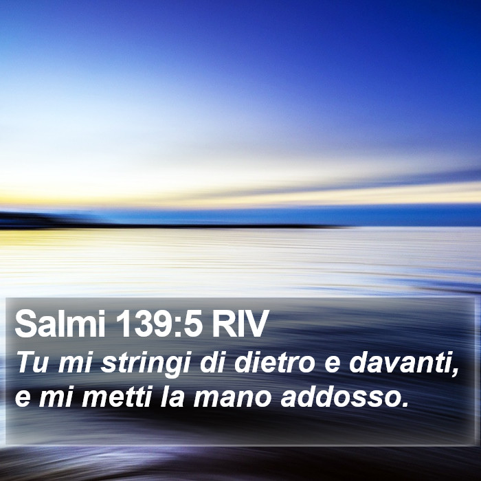 Salmi 139:5 RIV Bible Study