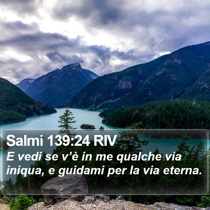 Salmi 139:24 RIV Bible Study