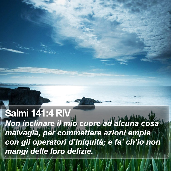 Salmi 141:4 RIV Bible Study