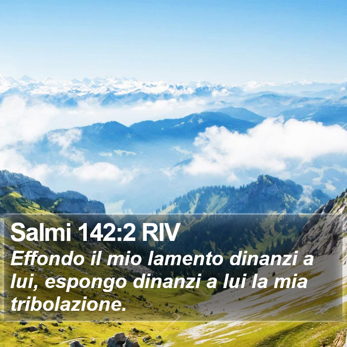 Salmi 142:2 RIV Bible Study
