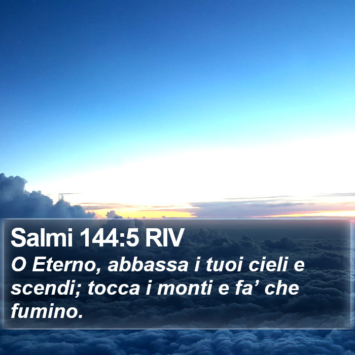 Salmi 144:5 RIV Bible Study