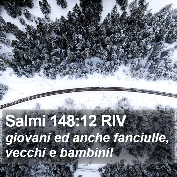 Salmi 148:12 RIV Bible Study