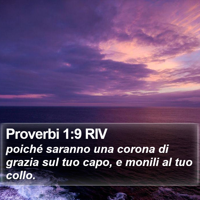 Proverbi 1:9 RIV Bible Study