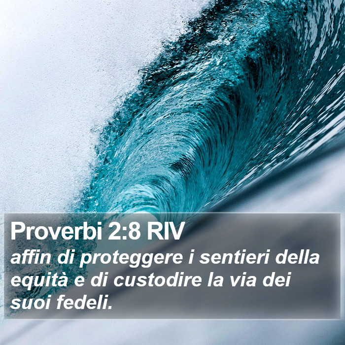Proverbi 2:8 RIV Bible Study