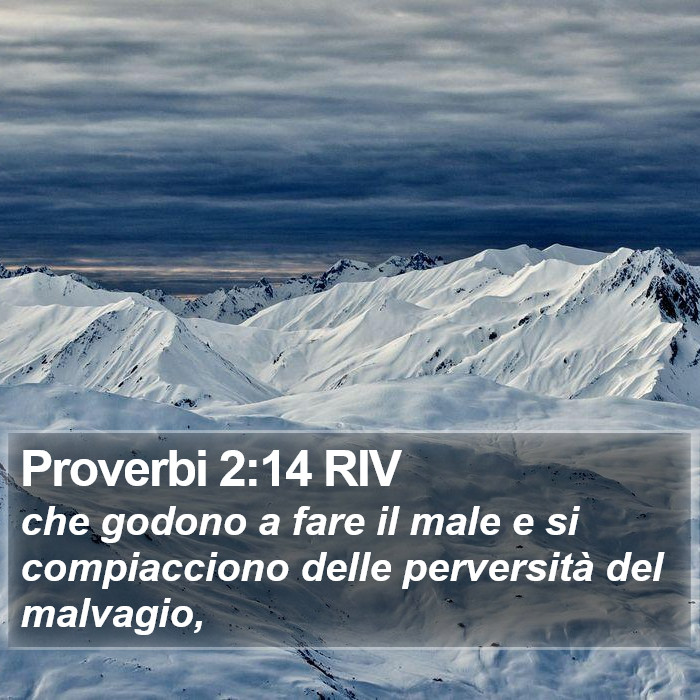 Proverbi 2:14 RIV Bible Study