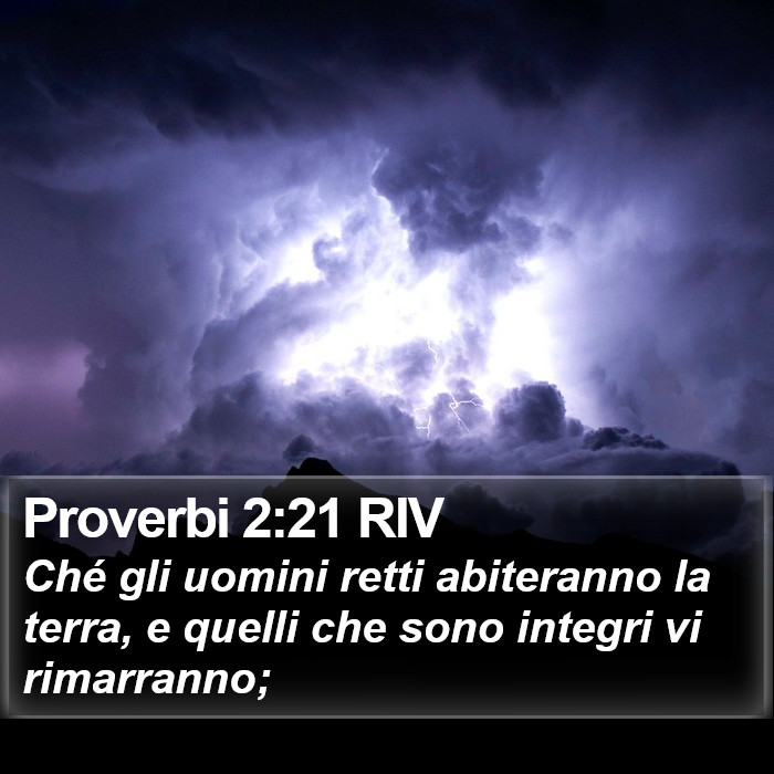 Proverbi 2:21 RIV Bible Study