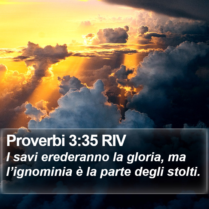 Proverbi 3:35 RIV Bible Study