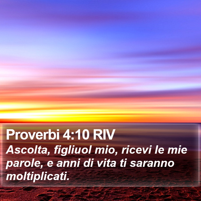 Proverbi 4:10 RIV Bible Study