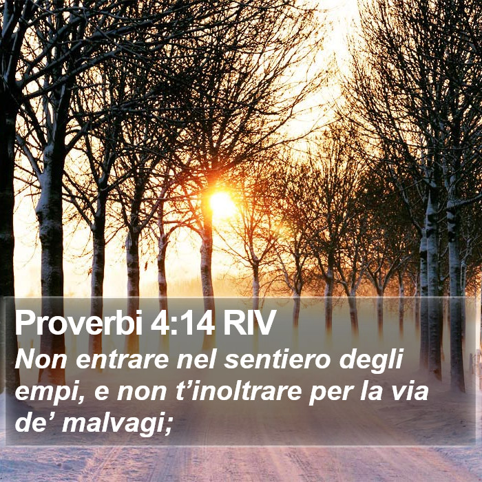Proverbi 4:14 RIV Bible Study