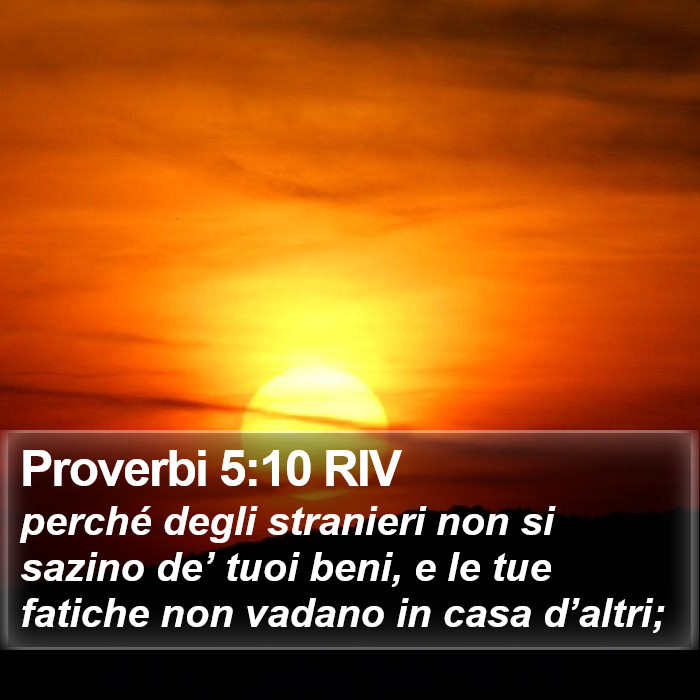 Proverbi 5:10 RIV Bible Study