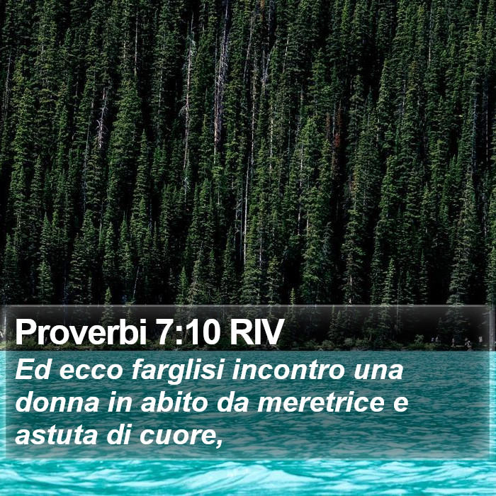 Proverbi 7:10 RIV Bible Study