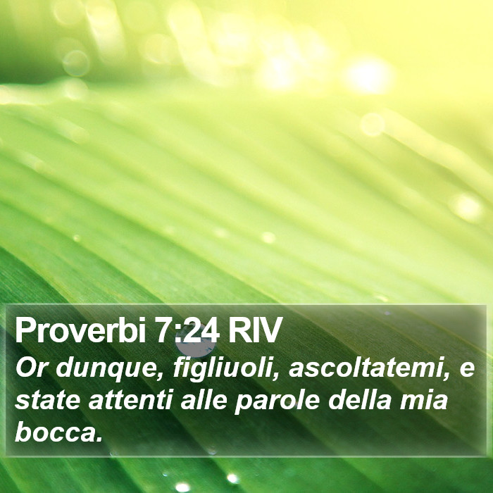 Proverbi 7:24 RIV Bible Study