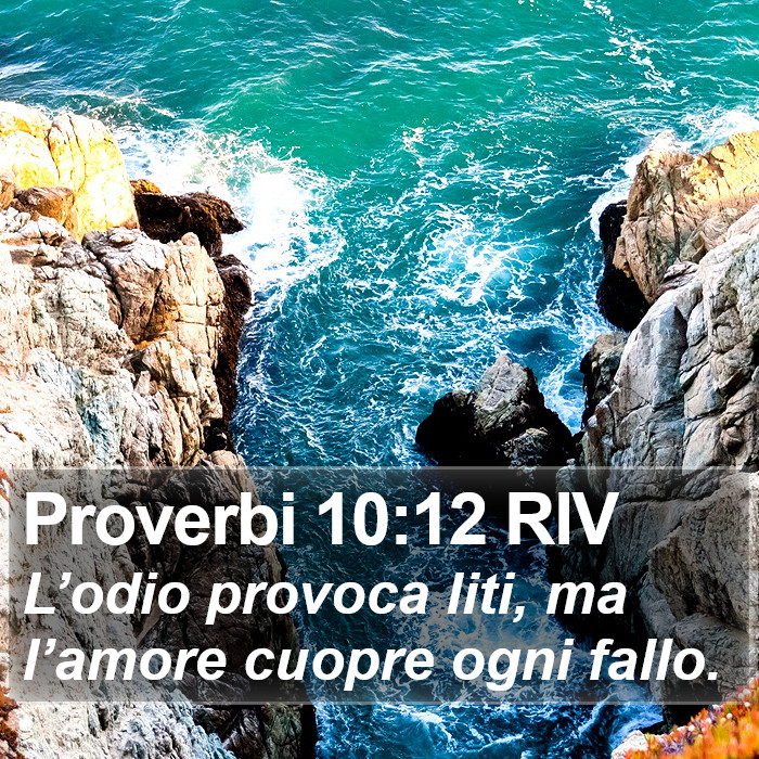 Proverbi 10:12 RIV Bible Study