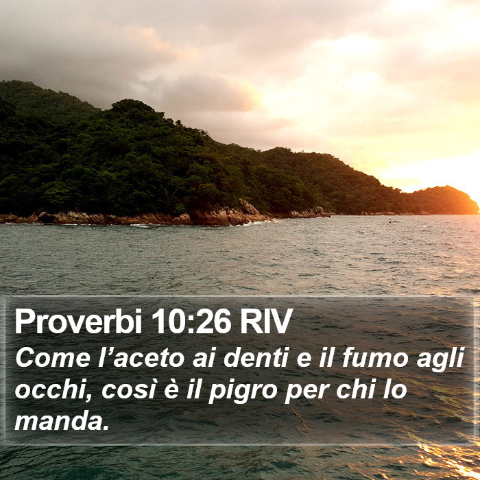 Proverbi 10:26 RIV Bible Study