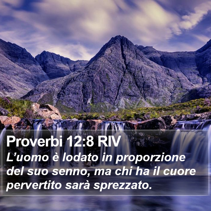Proverbi 12:8 RIV Bible Study