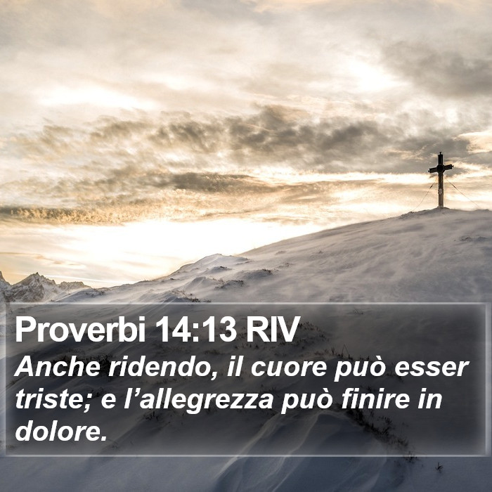 Proverbi 14:13 RIV Bible Study