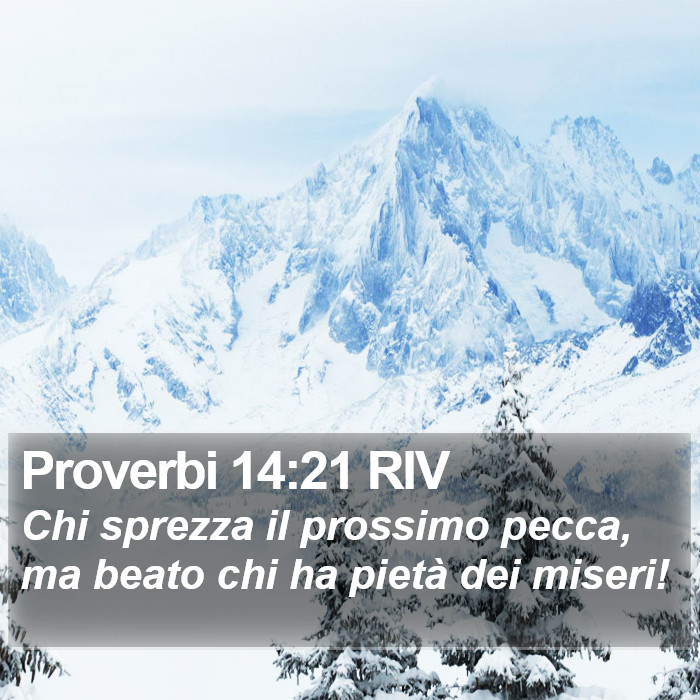 Proverbi 14:21 RIV Bible Study