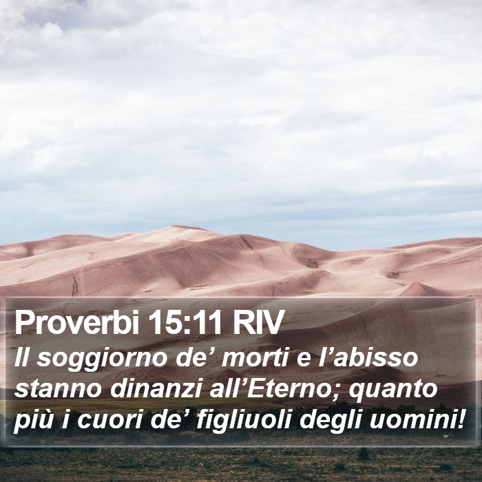 Proverbi 15:11 RIV Bible Study