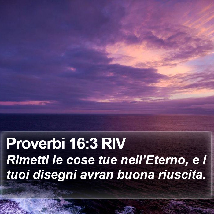 Proverbi 16:3 RIV Bible Study