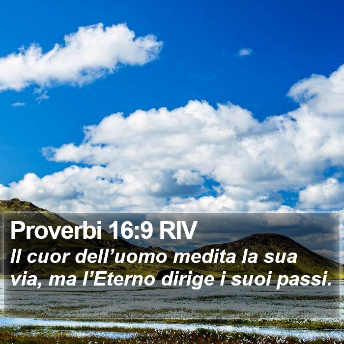 Proverbi 16:9 RIV Bible Study