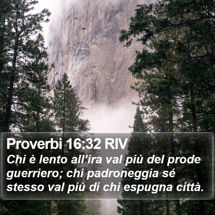 Proverbi 16:32 RIV Bible Study