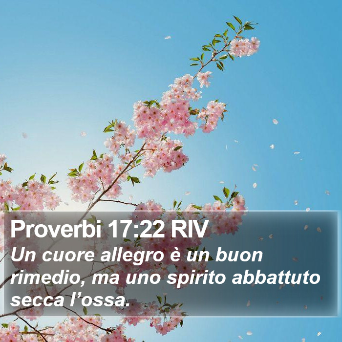 Proverbi 17:22 RIV Bible Study