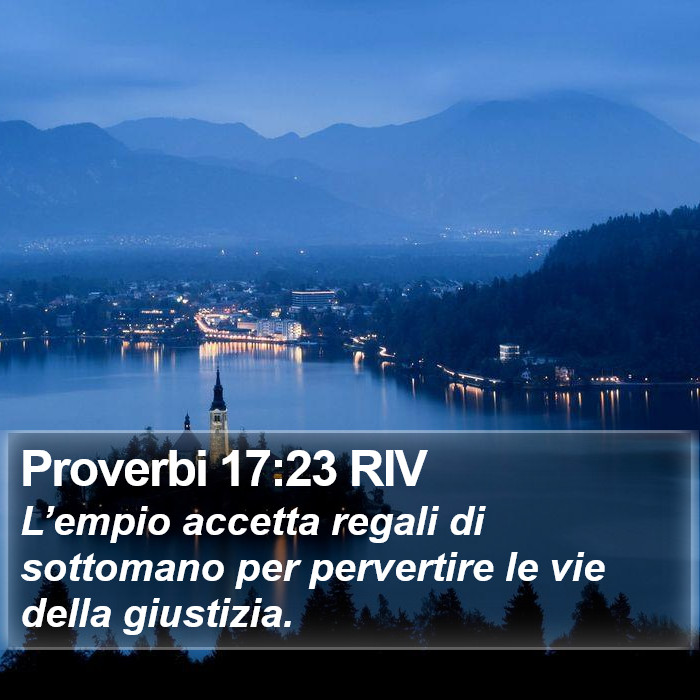 Proverbi 17:23 RIV Bible Study