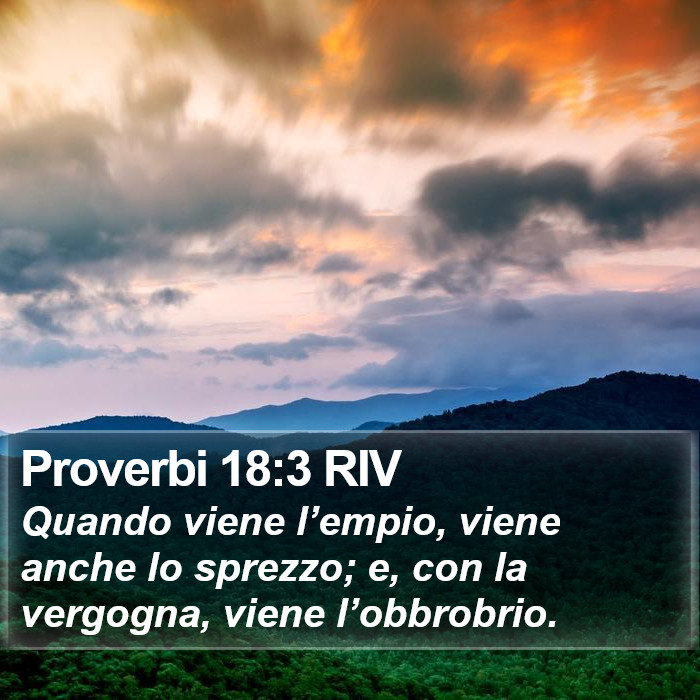 Proverbi 18:3 RIV Bible Study