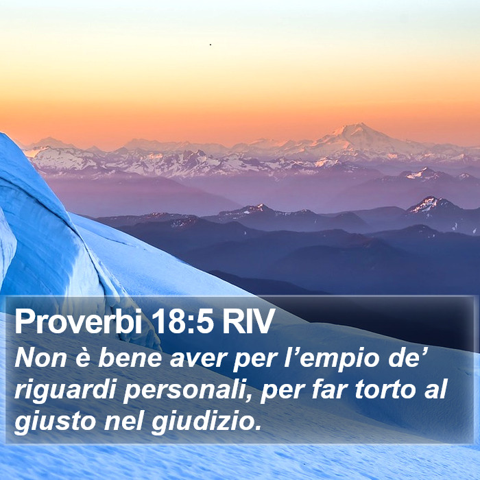 Proverbi 18:5 RIV Bible Study